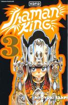 Couverture du livre « Shaman king Tome 3 » de Hiroyuki Takei aux éditions Kana