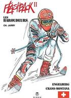 Couverture du livre « Les baroudeurs ; flashback t.3 » de Charles Jarry aux éditions Hibou