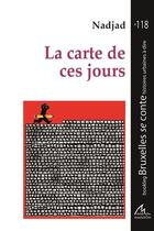 Couverture du livre « La carte de ces jours » de Nadjad aux éditions Maelstrom