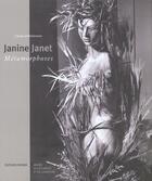 Couverture du livre « Janine Janet ; métamorphoses » de Claude D' Anthenaise aux éditions Norma