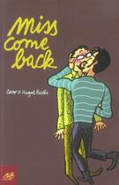 Couverture du livre « Miss come back » de Caro et Hughes Barthe aux éditions Le Cycliste