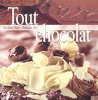 Couverture du livre « Tout Chocolat » de N Negri et N Aru aux éditions Anagramme