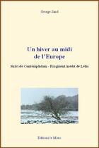 Couverture du livre « Un hiver au midi de lEurope » de George Sand aux éditions Le Mono