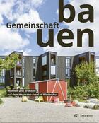 Couverture du livre « Gemeinschaft bauen /allemand » de Hagmann Familie aux éditions Park Books