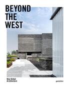 Couverture du livre « Beyond the west ; new global architecture » de  aux éditions Dgv
