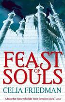 Couverture du livre « Feast of Souls » de Friedman Celia aux éditions Little Brown Book Group Digital