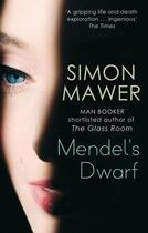 Couverture du livre « Mendel's Dwarf » de Simon Mawer aux éditions Little Brown Book Group Digital