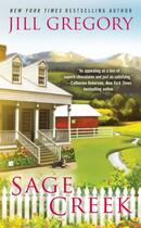 Couverture du livre « Sage Creek » de Jill Gregory aux éditions Little Brown Book Group Digital