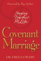 Couverture du livre « Covenant Marriage » de Lowery Fred aux éditions Howard Books