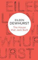 Couverture du livre « The House that Jack Built (Bello) » de Dewhurst Eileen aux éditions Pan Macmillan