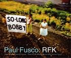 Couverture du livre « Paul Fusco ; rfk » de Goldberg/Mailer aux éditions Aperture