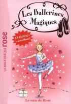 Couverture du livre « Les ballerines magiques t.12 ; le voeu de Rose » de Darcey Bussel aux éditions Hachette Jeunesse