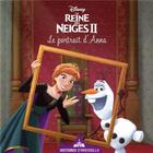 Couverture du livre « La Reine des Neiges 2 : histoires d'Arendelle Tome 7 : le portrait d'Anna » de Disney aux éditions Disney Hachette