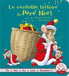 Couverture du livre « La véritable histoire du Père Noël » de Remi Hamoir et Marie-Anne Boucher aux éditions Gautier Languereau