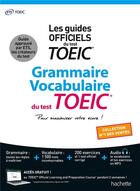 Couverture du livre « Grammaire - vocabulaire du test TOEIC » de Cassandra Harvey et Danuta Langner aux éditions Hachette Education