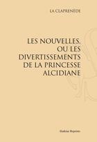 Couverture du livre « Les nouvelles, ou les divertissements de la princesse Alcidiane » de La Calprenede aux éditions Slatkine Reprints