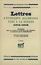 Couverture du livre « Lettres d'etudiants allemands tues a la guerre - (1914-1918) » de Collectif Gallimard aux éditions Gallimard