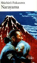 Couverture du livre « Narayama : Étude à propos des chansons de Narayama » de Shichirô Fukazawa aux éditions Folio