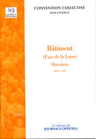 Couverture du livre « Bâtiment (Pays de Loire) ; brochure 3343, IDCC 2625 » de  aux éditions Direction Des Journaux Officiels
