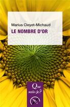 Couverture du livre « Le nombre d'or » de Marius Cleyet-Michaud aux éditions Que Sais-je ?