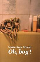 Couverture du livre « Oh, boy! » de Marie-Aude Murail aux éditions Ecole Des Loisirs