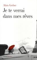 Couverture du livre « Je te verrai dans mes rêves » de Gerber Alain aux éditions Fayard