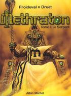 Couverture du livre « Methraton - Tome 01 : Le Serpent » de Froideval/Druet aux éditions Glenat