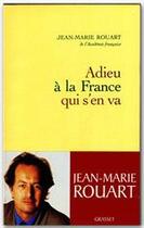 Couverture du livre « Adieu à la France qui s'en va » de Jean-Marie Rouart aux éditions Grasset