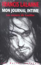 Couverture du livre « Mon Journal intime : Les Carnets de Lucifer » de Francis Lalanne aux éditions Belles Lettres