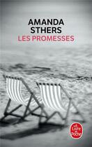 Couverture du livre « Les promesses » de Amanda Sthers aux éditions Le Livre De Poche