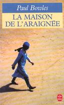 Couverture du livre « La maison de l'araignee » de Bowles-P aux éditions Le Livre De Poche