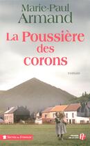 Couverture du livre « La poussière des corons » de Marie-Paul Armand aux éditions Presses De La Cite