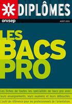 Couverture du livre « Les bacs pro » de  aux éditions Onisep