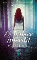 Couverture du livre « Le baiser interdit » de Melissa Darnell aux éditions Harpercollins