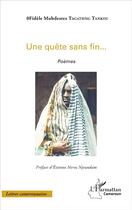 Couverture du livre « Une quête sans fin » de Tagatsing Tankou Fid aux éditions L'harmattan