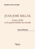 Couverture du livre « Juan jose millas laura y julio » de Fernandez Nadine aux éditions Baudelaire