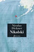 Couverture du livre « Nikolski » de Nicolas Dickner aux éditions Libretto