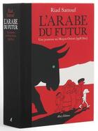 Couverture du livre « L'Arabe du futur : Intégrale Tomes 1 à 6 » de Riad Sattouf aux éditions Allary