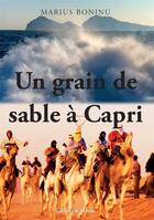 Couverture du livre « Un grain de sable à Capri » de Marius Boninu aux éditions De L'onde