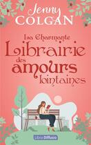 Couverture du livre « La charmante librairie des amours lointaines » de Jenny Colgan aux éditions Libra Diffusio