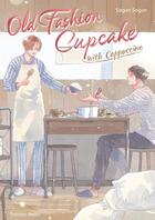 Couverture du livre « Old fashion cupcake with cappuccino » de Sagan aux éditions Akata