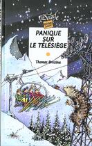 Couverture du livre « Panique sur le télésiège » de Thomas Brezina aux éditions Rageot