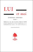 Couverture du livre « Lui et moi Tome 1 - Tome 1 » de Gabrielle Bossis aux éditions Beauchesne