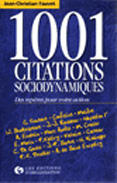 Couverture du livre « 1001 citations sociodynamiques : Des repères pour votre action » de Jean-Christian Fauvet aux éditions Organisation