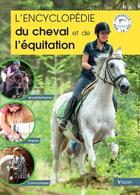 Couverture du livre « L'encyclopédie du cheval et de l'équitation » de Guillaume Henry aux éditions Vigot