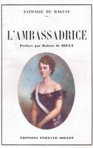 Couverture du livre « L'ambassadrice » de Nathalie De Raguse aux éditions Nel