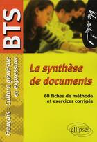 Couverture du livre « La synthèse de documents » de Anne Ramade aux éditions Ellipses