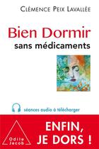 Couverture du livre « Bien dormir sans medicaments ne » de Peix Lavallee aux éditions Odile Jacob