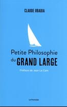 Couverture du livre « Petite philosophie du grand large » de Claude Obadia aux éditions Le Pommier