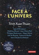 Couverture du livre « Face à l'univers » de Xuan Thuan Trinh aux éditions Autrement